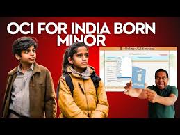 oci applications for india born minor