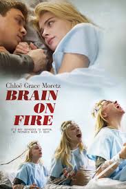 Chloë moretz sağlığı için mücadele veriyor! Brain On Fire 2016 Brain On Fire Movie Fire Movie Brain On Fire 2016