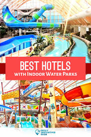 14 best indoor water park resorts near