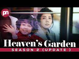 heaven s garden season 2 release date
