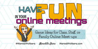 Open google meet and sign. Have Fun In Your Online Meetings Game Ideas For Class Staff Or Family Online Meet Ups Meredith Akers