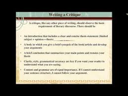 Critique papers require students to conduct a critical analysis of another piece of writing, often a. How To Write A Critique Youtube