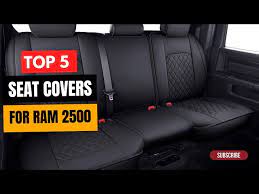 Best Seat Covers For Ram 2500 In 2023