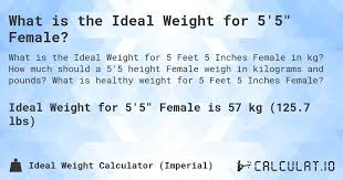 what is the ideal weight for 5 5