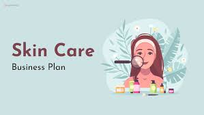 skin care business plan guide
