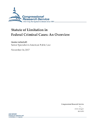 Statute Of Limitation In Federal Criminal Cases An Overview