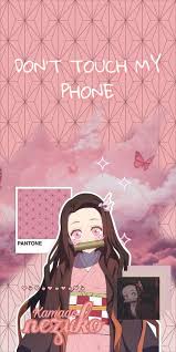 nezuko don t touch my phone pink