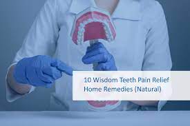 wisdom teeth pain relief home remes