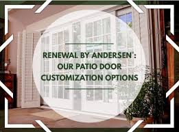 Our Patio Door Customization Options