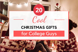 cool christmas gifts for college guys