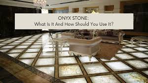 onyx stone what you should know about