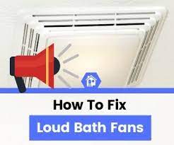 how to fix a noisy bathroom fan 6