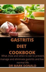 gastritis t cookbook what how and