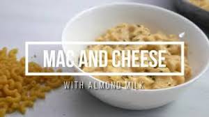 mac and cheese with almond milk you