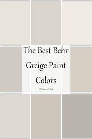 Best Greige Paint Colors From Behr