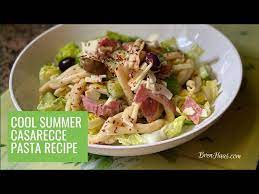 summer casarecce pasta salad recipe