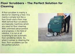 ppt floor scrubbers the perfect