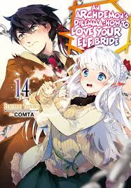 An Archdemon's Dilemma: How to Love Your Elf Bride: Volume 14 Manga eBook  by Fuminori Teshima - EPUB Book | Rakuten Kobo 9781718325265