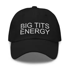 Big Tits Energy Hat Funny Hat Funny Gift Funny Quote - Etsy
