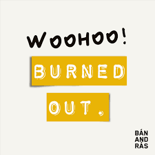 woohoo! burned out. with andrás bán