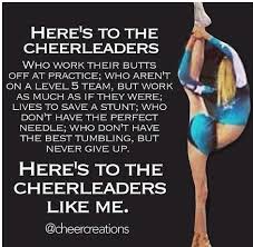 Any ideas for a comp cheer with. Heres To The Cheerleaders Cheerquotes Heres To The Cheerleaders Cheerquotes Heres To The C Cheerleading Quotes Cheerleading Quotes Inspirational Cheerleading