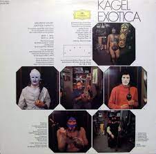 Kagel – Exotica (1972, Vinyl) - Discogs