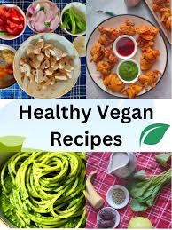 low calorie vegan recipes easy