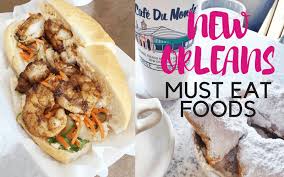 new orleans must eat foods