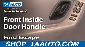 interior door handle 01 04 ford escape