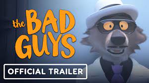 The Bad Guys - Official Trailer (2022 ...
