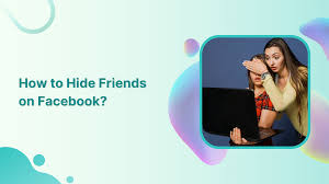 how to hide friends on facebook