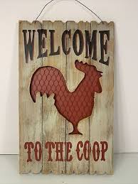Welcome To The Coop Wood Wall Sign