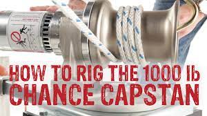 how to rig chance capstan hoist to