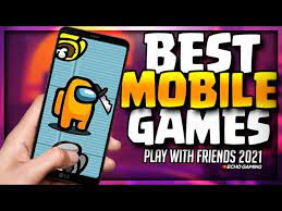mobile games to play with friends
