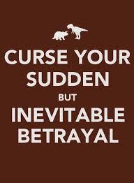 Curse your sudden but inevitable betrayal: Serenity Wash Quotes Quotesgram