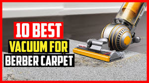 top 10 best vacuum for berber carpet