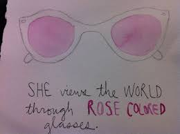 Rose Colored Glasses Rose Colored