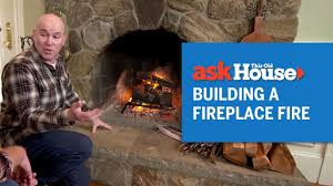 how to build a fireplace fire ask