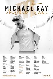 Starting with we are fest in may right through to the end of august. Michael Ray Announces Nineteen Tour First Performances In Uk Warner Music Nashville Official News