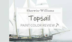 Sherwin Williams Topsail Review A Hue