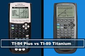 In Depth Comparison Ti 84 Plus Vs Ti 89 Titanium Calculator