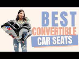 Best Convertible Car Seat