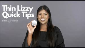 thin lizzy quick tips mineral powder