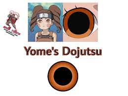 Naruto review & facts Myanmar : Burma - #Yome's Dojutsu Name -Yome's  Dojutsu Debut -Anime : Naruto shippuden episode 395 ( Appears in Anime )  Classification :-Kekkei Genkai , Dojutsu Users -Yome