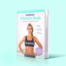 Get Fit In 12 Weeks With The Bodyboss Method Bodyboss