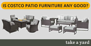 Is Costco Patio Furniture Any Good