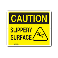 Slippery Surface - Caution Sign