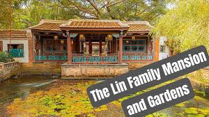 lin family mansion gardens