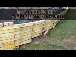 Repairing Leaning Timber Retaining Wall
