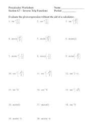 Answer key precalculus worksheets with answers. Precalculus Worksheet Name Section 4 7 Inverse Trig Rpdp Net Admin Images Uploads Resource 11775 Pdfprecalculus Worksheet Name Section 4 7 Inverse Trig Functions Period
